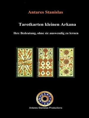cover image of Tarotkarten kleinen Arkana. Ihre Bedeutung, ohne sie auswendig zu lernen